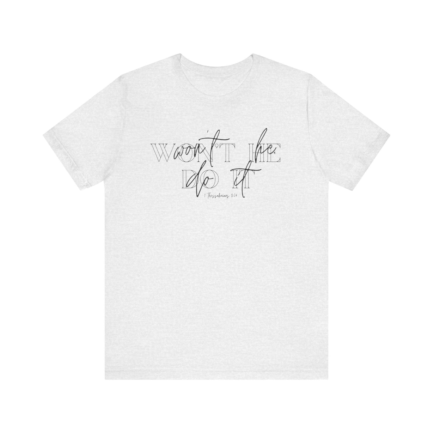 Won’t He Tee