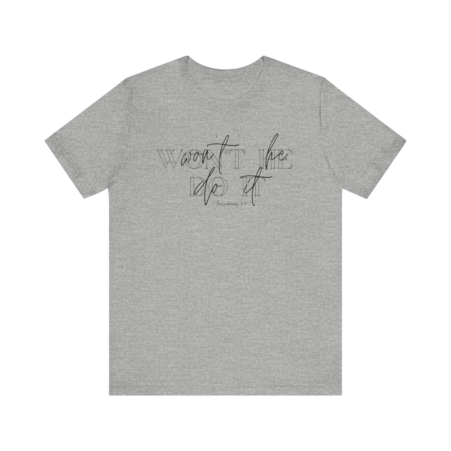 Won’t He Tee